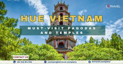 Top 10 Must-Visit Pagodas and Temples in Hue Vietnam